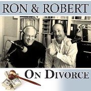Ron and Robert on Divorce
