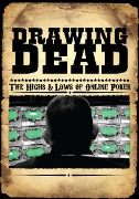 Drawing Dead: The Highs and Lows of Online Poker
