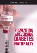 Preventing & Reversing Diabetes Naturally