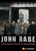 John Rabe - The Good Nazi of Nanking