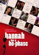 Hannah Has a Ho Phase