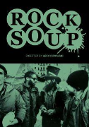 Rock Soup - The Lech Kowalski Collection
