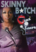 Gina Yashere: Skinny Bitch
