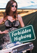 Forbidden Highway