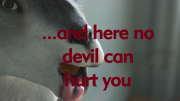 And Here No Devil Can Hurt You