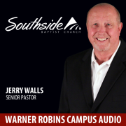 Southside Baptist Church: Warner Robins Campus Audio