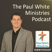 The Paul White Ministries Audio Podcast