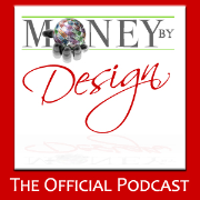 Money By Design » Podcasts