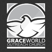 Grace World Outreach Church Podcast