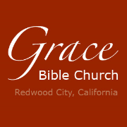 Grace Bible Church; Redwood City, California