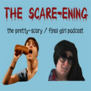 The Scare-ening | Blog Talk Radio Feed