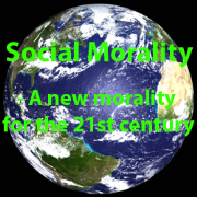 Social Morality - A New Morality for the 21st Century