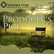 Sounds True Producer's Pick