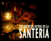 Los Secretos Detras de la Santeria