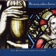 The Minnesota Compline Choir - Erick Lichte, Director