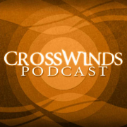 The CrossWinds Podcast