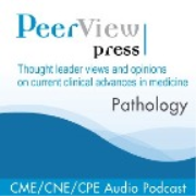 PeerView Pathology CME/CNE/CPE Audio Podcast