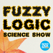 Fuzzy Logic Science Show