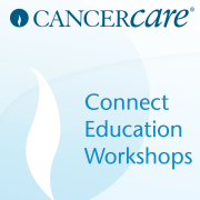 Multiple Myeloma CancerCare Connect Education Workshops