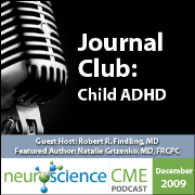 neuroscienceCME - Child ADHD: Exploring Complexities of Care, Part 3 of 3