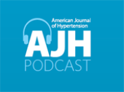 American Journal of Hypertension Podcast