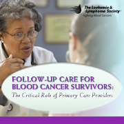 Follow-Up Care for Blood Cancer Survivors: The Critical Role of Primary Care Providers