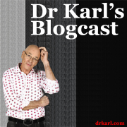 Dr Karl's Blogcast