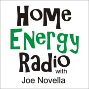 Home Energy Radio with Joe Novella