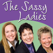 The Sassy Ladies - "Mind Your Own Business" Entrepreneur Interviews