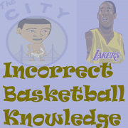 Incorrect Basketball Knowledge