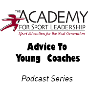 Advice to Rookie Coaches