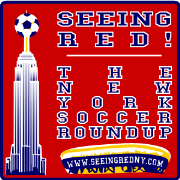 Seeing Red! The NY Soccer Roundup