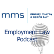 Maclay Murray & Spens Employment Law Podcast