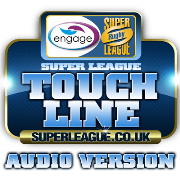 Super League Touchline - Audio Version