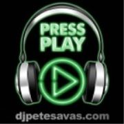 DJ Pete Savas presents "Press Play"