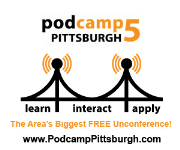 Podcamp Pittsburgh Cast