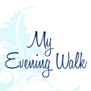 My Evening Walk Podcast