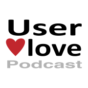 UserLove Podcast
