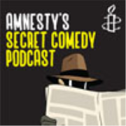 Amnesty's Secret Comedy Podcast