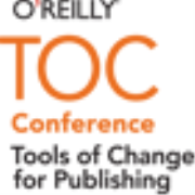 O'Reilly Tools of Change for Publishing Conference