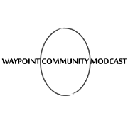 Waypoint Community Modcast