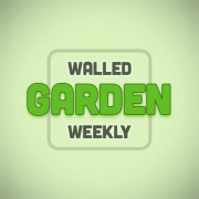 Walled Garden Weekly