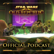 The Official Star Wars: The Old Republic Podcast