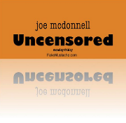 Joe McDonnell Uncensored