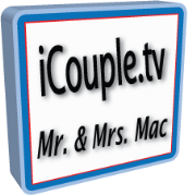 iCouple TV Mr. and Mrs. Mac All Things Apple and Mac Related