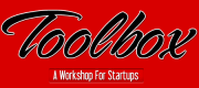 Toolbox: A Workshop for Startups