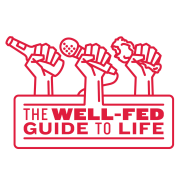 The Well Fed Guide To Life - An FPG Production