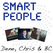 Smart People - Dene, Chris & BC