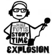 The Mike Fotis Story Time Explosion