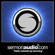 SermonAudio.com: Daily Featured